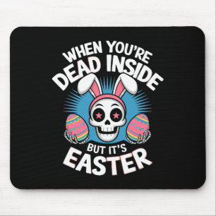 Mousepad Dentro morto, mas é Páscoa... caveira, coelho engr