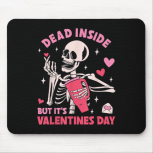 Mousepad Dentro morto Mas Seu Dia de os namorados Engraçado