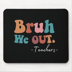 Mousepad Descobrimos Professores No Dia Passado Da Escola E