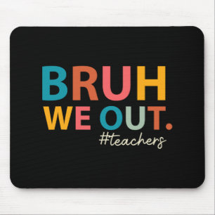 Mousepad Descobrimos Professores No Dia Passado Do Fim Da E