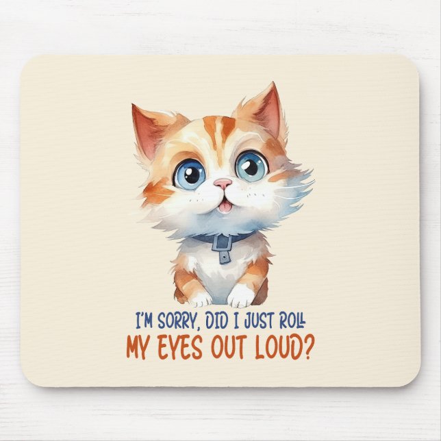 Mousepad Desculpe, eu coloquei meus olhos em voz alta? (Frente)