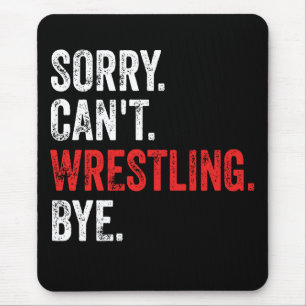 Mousepad Desculpe, não posso Luta, Luta engraçada