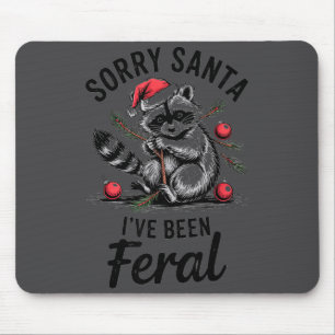 Mousepad Desculpe Papai Noel Eu Estive Feral Raccoon Engraç