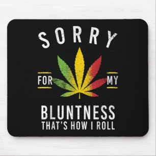 Mousepad Desculpe Por Minha Cabeça Que É Como Eu Enrolo Erv