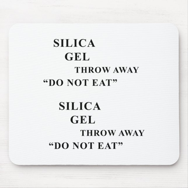 Mousepad Desiccant Silica Gel Throw Away Do Not Eat Funny I (Frente)