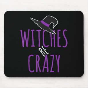 Mousepad design de chapéu de bruxa - bruxas são loucas - ha