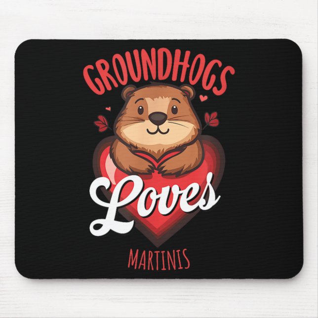 Mousepad Design de Martini do Dia do Groundhog Engraçado qu (Frente)