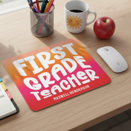 Mousepad Design de Texto para Professor do Primeiro Ano Lar