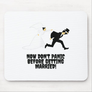 Mousepad Design engraçado _ Noiva Persegue o Groom _ Não en