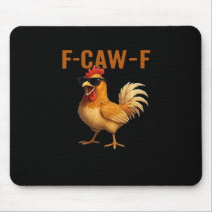 Mousepad Design Estético Clássico do Frango F-Caw-F