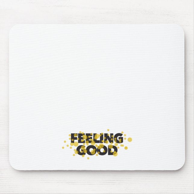 Mousepad Design moderno, brincalhão e alegre de se sentir b (Frente)