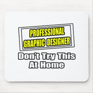 Mousepad Designer Gráfico Profissional...Piada