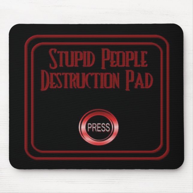 Mousepad Destruição Estúpida do Mouse Humor na Pilha de Pes (Frente)