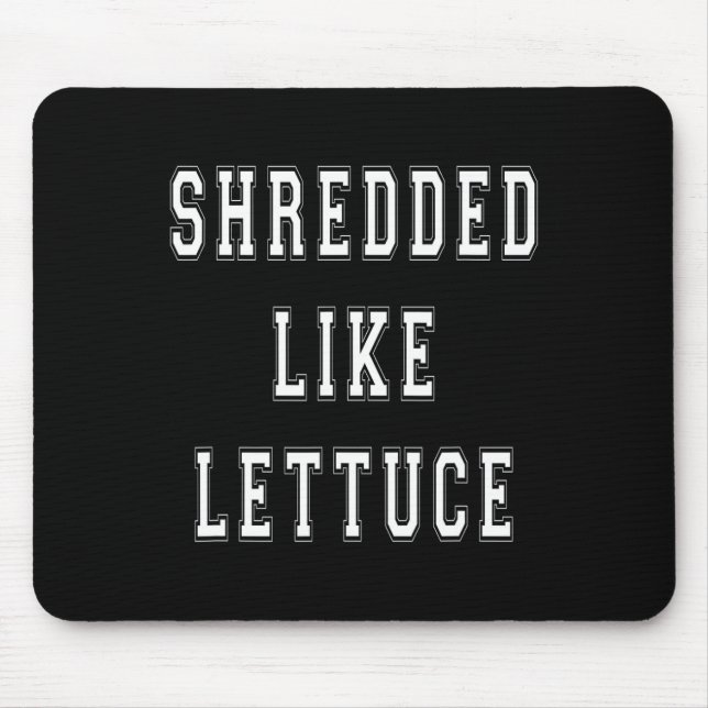 Mousepad Destruída Como Camiseta Engraçada De Enfeite De Al (Frente)