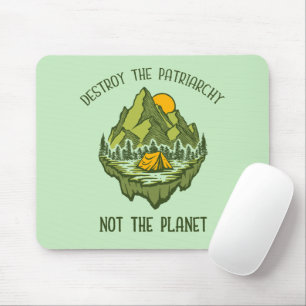 Mousepad Destruir A Patriarquia Não O Planeta