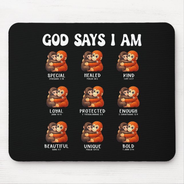 Mousepad Deus diz eu sou afirmações cristãs macaco fofo (Frente)