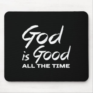 Mousepad Deus É Bom Todo O Tempo Preache De Adoração Cristã