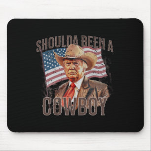 Mousepad Deveria Ter Sido Um Vaqueiro Trump 2024 4 De Julho