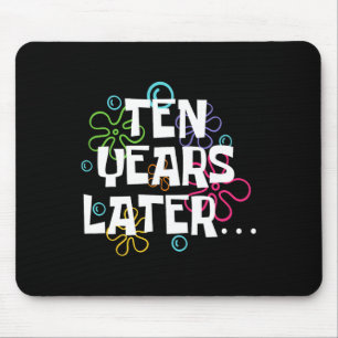 Mousepad Dez Anos Mais Tarde Meme Engraçado 10 Anos 10 Anos