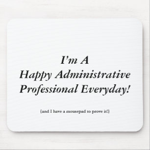 Mousepad Dia administrativo feliz dos profissionais!