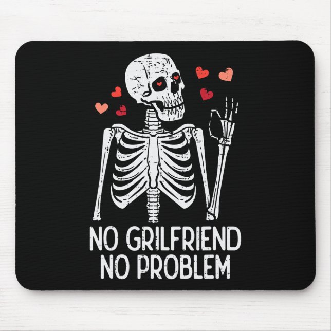 Mousepad Dia Anti-San Valentão Esqueleto Sem Problema de Na (Frente)