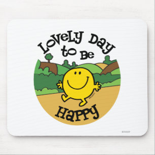 Mousepad Dia bonito a ser Sr. Feliz