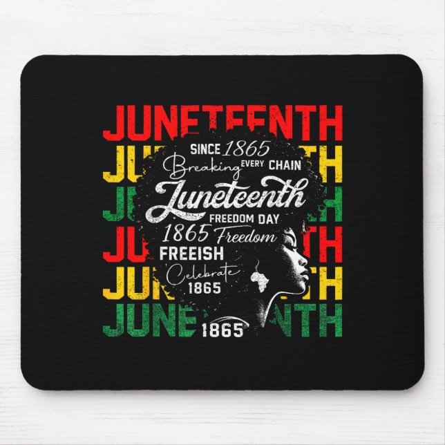 Mousepad Dia da liberdade Juneteenth 1865 quebrando todas a (Frente)