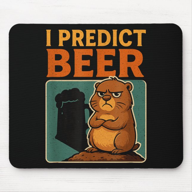 Mousepad Dia da Marmota Eu Prevejo Humor Mal-humorado da Ce (Frente)