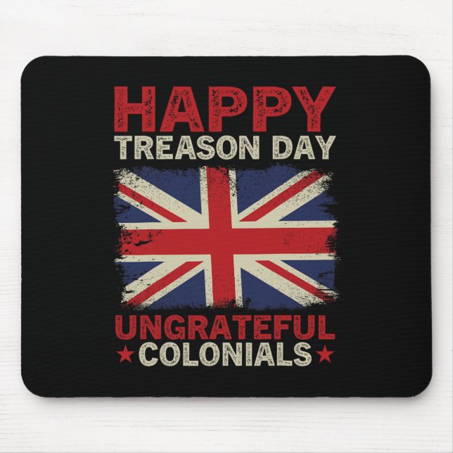 Mousepad Dia da Traição Coloniais Ingratos 4 de julho Britâ (Frente)