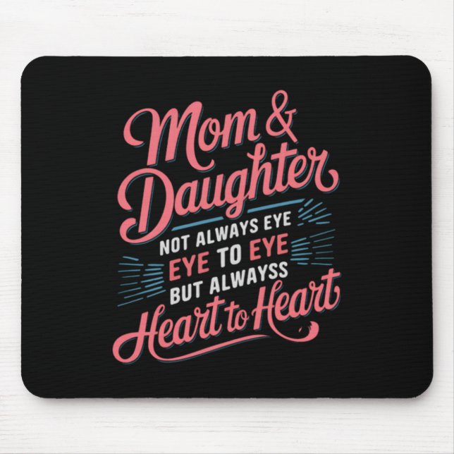 Mousepad Dia das Mães Engraçado Da Filha Para a Mãe (Frente)
