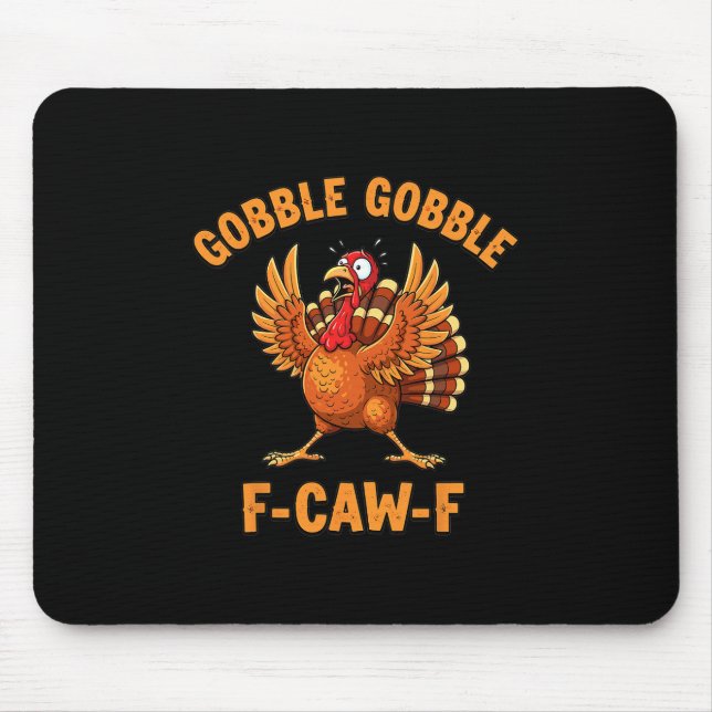Mousepad Dia de Ação de Graças Peruza Engraçada Gobble Gobb (Frente)