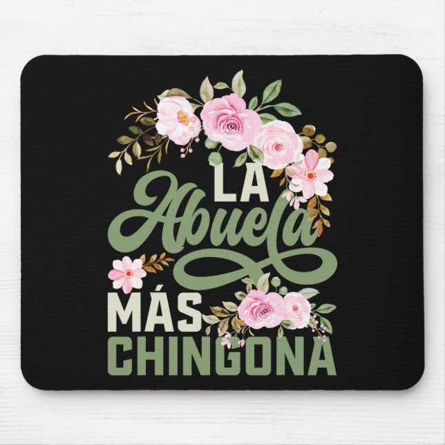 Mousepad Dia de as mães La Abuela Más Chingona Avô hispânic (Frente)