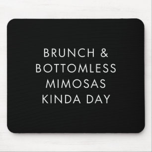 Mousepad Dia de Brunch e Mimosas Sem Fim Engraçado Cota