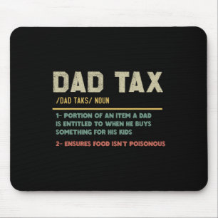 Mousepad Dia de os pais Funny de Definição de Imposto