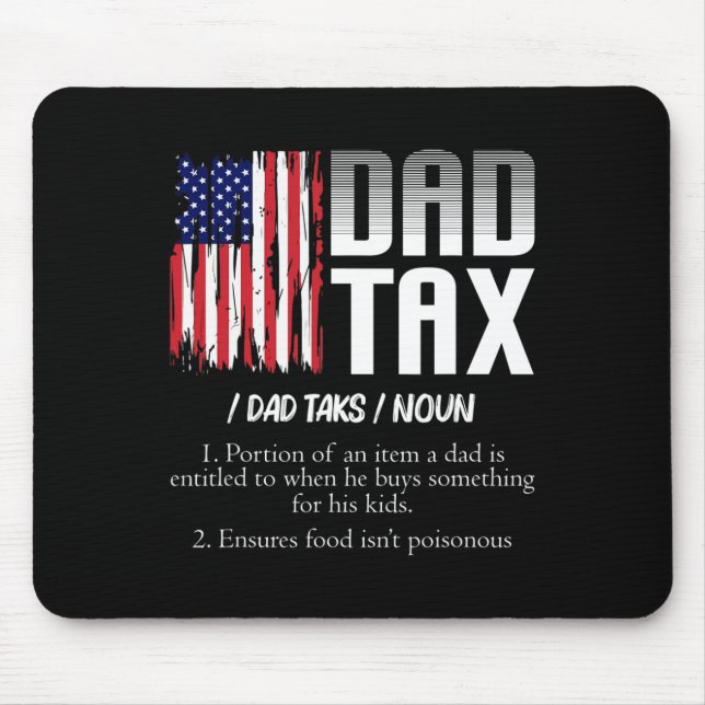 Mousepad Dia de os pais Funny Definição de Imposto do pai (Frente)