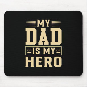 Mousepad Dia de os pais Meu Pai É Meu Herói