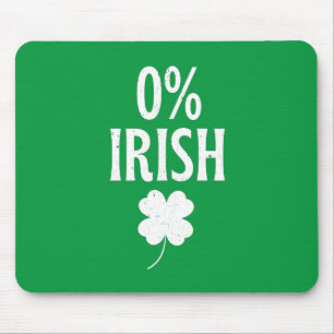 Mousepad Dia de São Patrício 0% irlandês