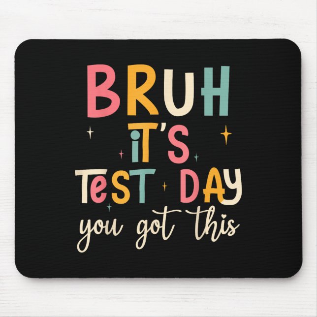Mousepad Dia de Teste Fabuloso Dia de Teste Motivacional (Frente)