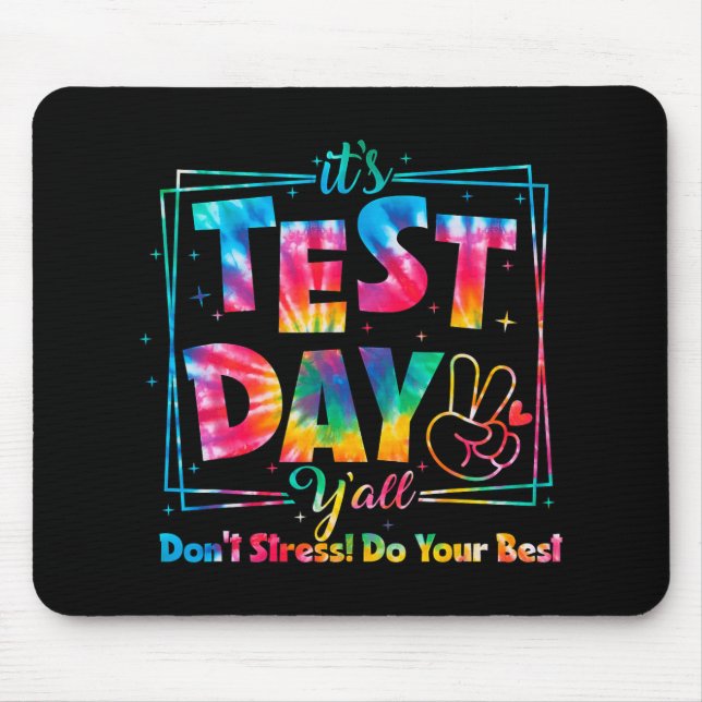 Mousepad Dia do Teste Vocês Todos Tinham Um Toco Engraçado  (Frente)
