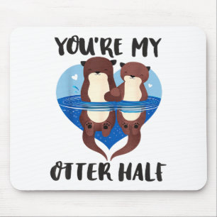 Mousepad Dia dos Namorados Você é Minha Metade de Lontra Am