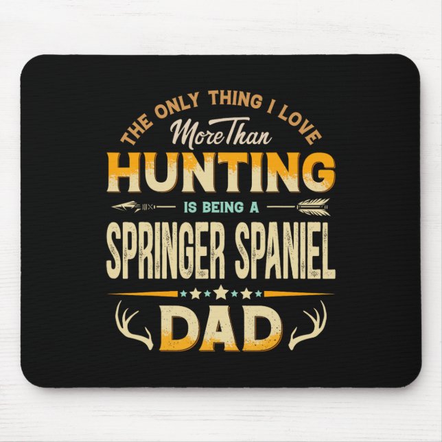 Mousepad Dia dos Pais Divertido Caça - Springer Spaniel Pai (Frente)