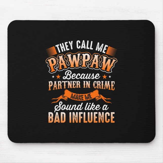 Mousepad dia dos Pais  | Mens Chamam-Me Pawpaw (Frente)
