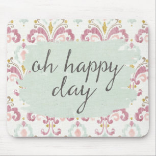Mousepad Dia feliz macio de Deco VI oh