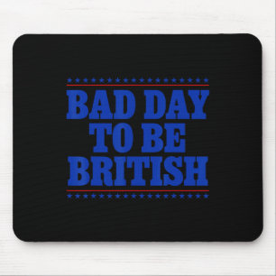 Mousepad Dia Mau Para Ser Inglês Engraçado 4 De Julho