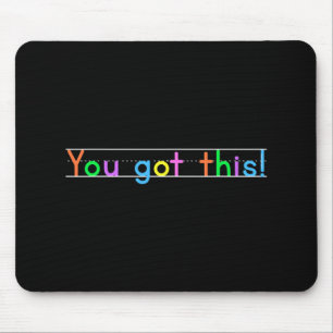 Mousepad Dia Que Você Tem Isso! Professor motivacional Estu