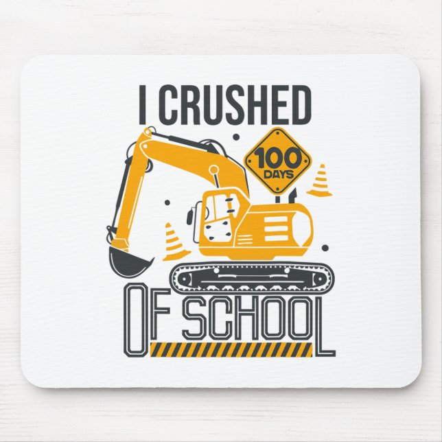 Mousepad Dias Da Escavadeira De Construção Escolar Dia 100  (Frente)