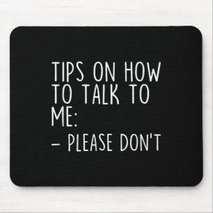 Mousepad Dicas Sobre Como Falar Comigo Por Favor Não Engraç