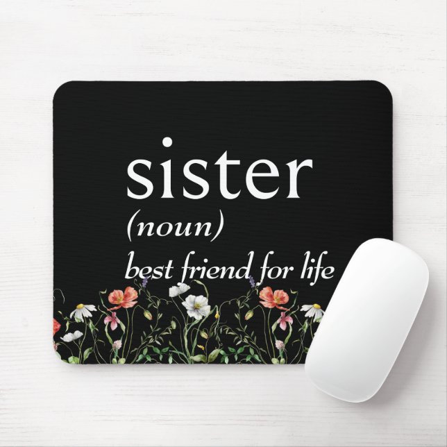 Mousepad Dictionary Definition of SISTER With Wildflowers (Com mouse)