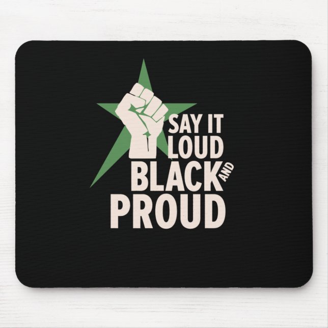 Mousepad Diga Alto - Design de Movimento Preto E Orgulhoso (Frente)