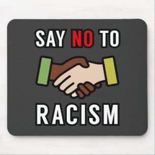 Mousepad Diga Não Ao Racismo